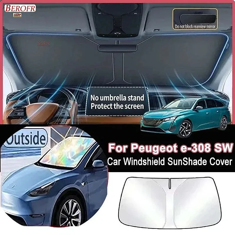 For Peugeot e-308 SW 2025-2026 Car Windshield Sunshade Cover Front Window Sun Shade Heat Insulation Summer Auto Accessories