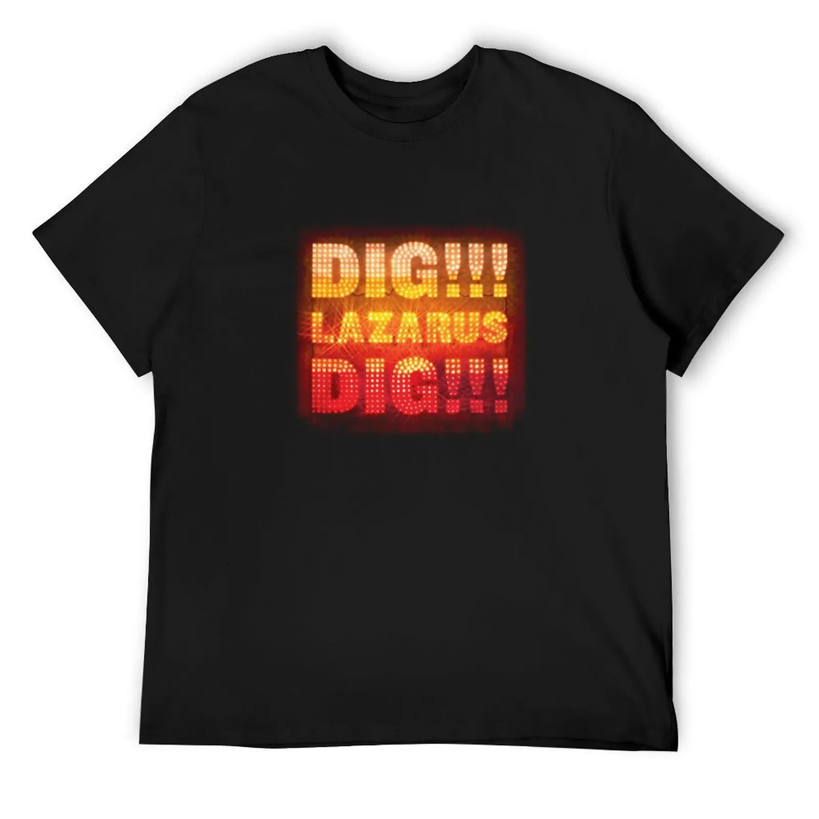 DIG LAZARUS T-Shirt customs design your own for a boy men clothing