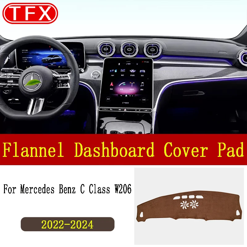 Flannel Dashboard Cover Pad for Mercedes Benz C Class W206 220d AMG C43 2022 2023 2024 Anti-Slip Mat Sunshade Dashmat Carpet