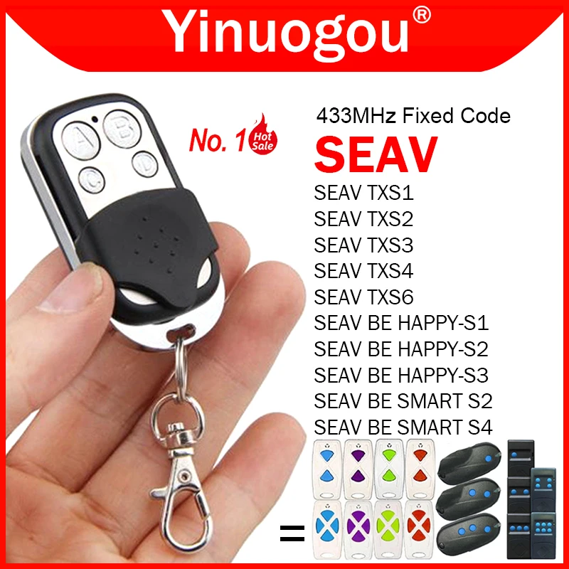 

Clone SEAV BE HAPPY S1 S2 S3 SMART S2 S4 TXS1 TXS2 TXS3 TXS4 TXS6 Garage Door Remote Control 433.92MHz Fixed Code Gate Opener