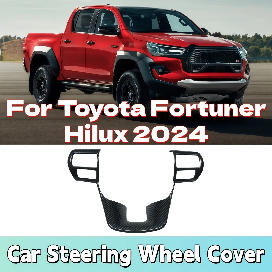 For Toyota Fortuner Hilux 2024 ABS Carbon Fiber Car Steering Wheel Cover Trim Frame Decoration Interior Accessories