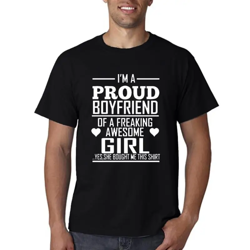 Title: im a proud boyfriend of freaking awesome girlfriend Father's day birthday gift Tee Shirt All Seasons Suitable Clothes