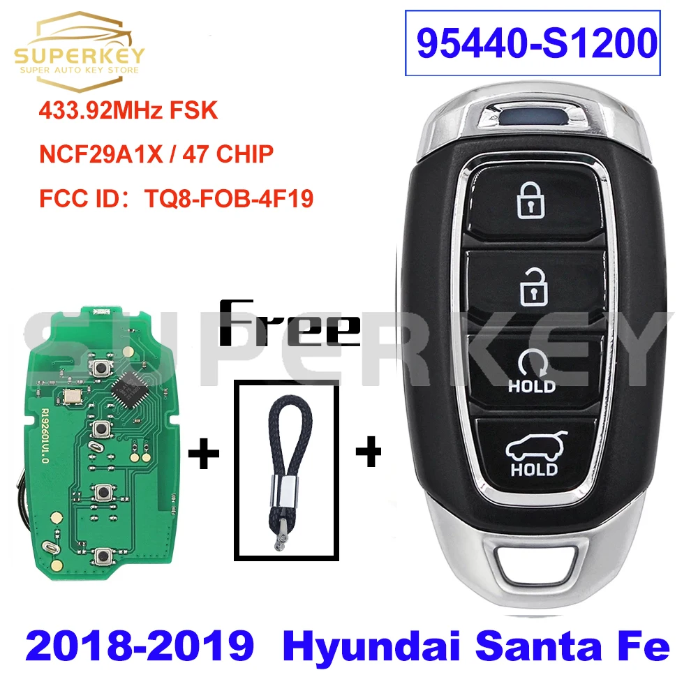 

SUPERKEY 95440-S1200 TQ8-FOB-4F19 Keyless Smart Car Key 433.92MHz FSK NCF29A1X 47 Chip For 2018 2019 Hyundai Santa Fe