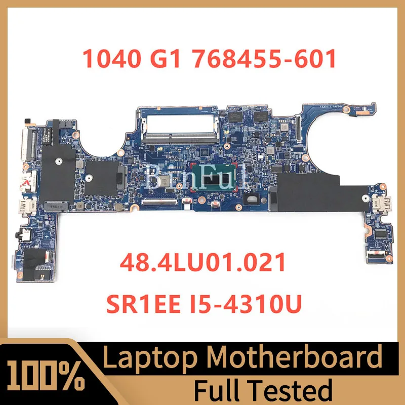 

768455-601 768455-501 768455-001 For HP 1040 G1 Laptop Motherboard 12295-2 48.4LU01.021 With SR1EE I5-4310U CPU 100% Full Tested