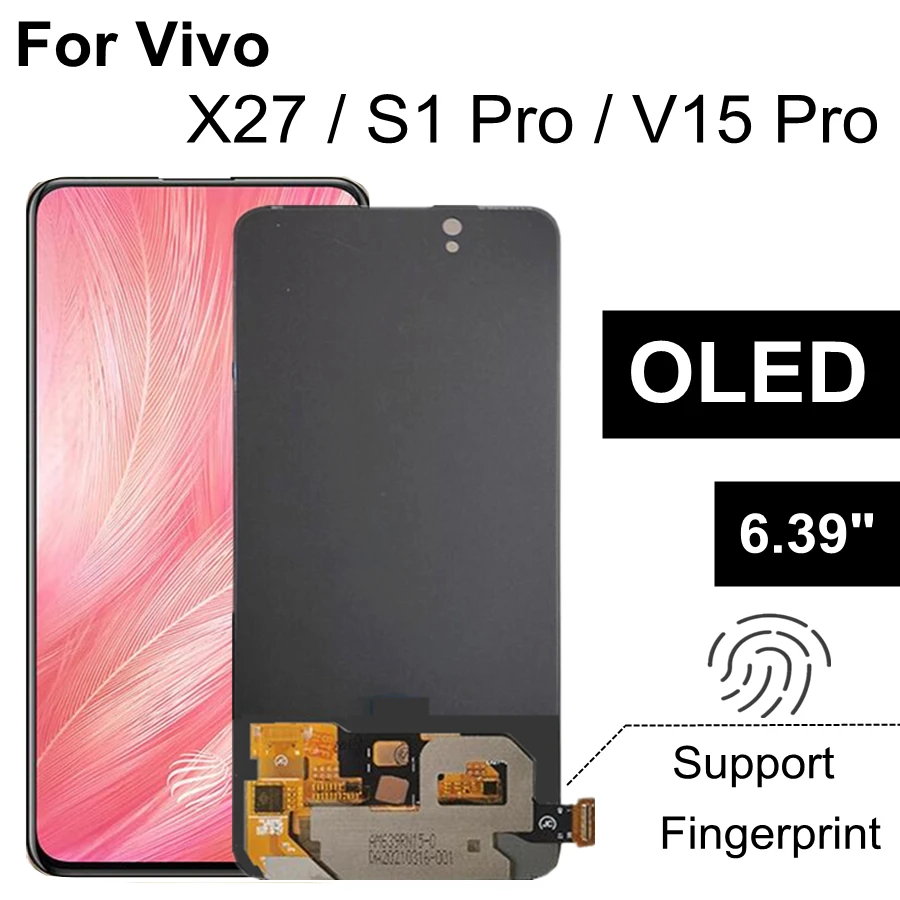 

6.39 OLED For Vivo X27 LCD S1 Pro V1832A LCD Display Touch Screen Digitizer Assembly Replacement For vivo V15 Pro 1818 LCD