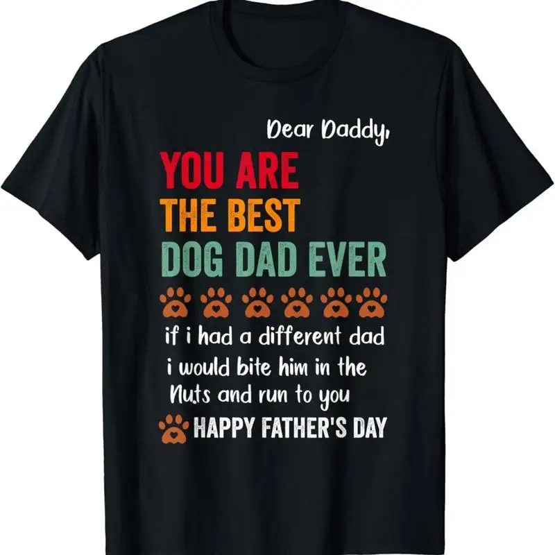 funny happy fathers day from dog treats to dad quote T Shirt