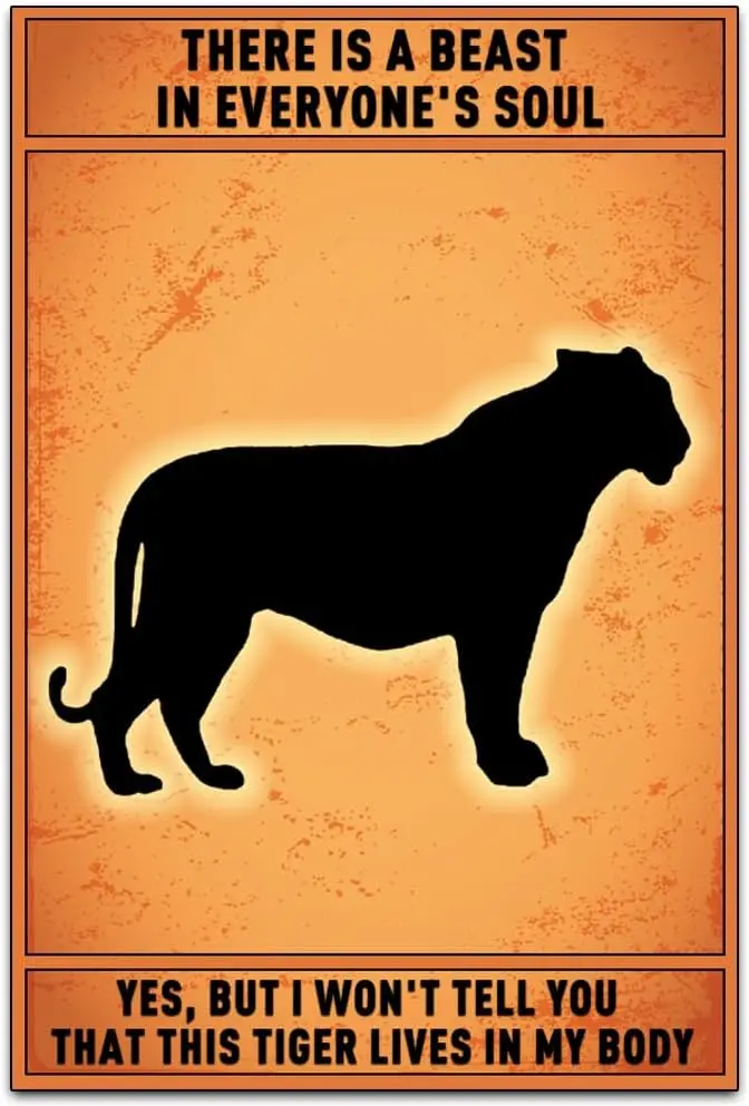 There is A Beast In Everyone's Soul - Funny Retro Classic Art Wall Decoration - Garage Tin ​Metal Signs Artwork - Original V