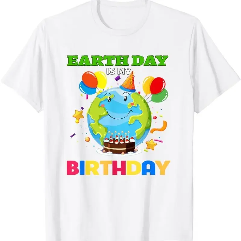 Earth Day Is My Birthday T Shirt Bday Environment Party Costume