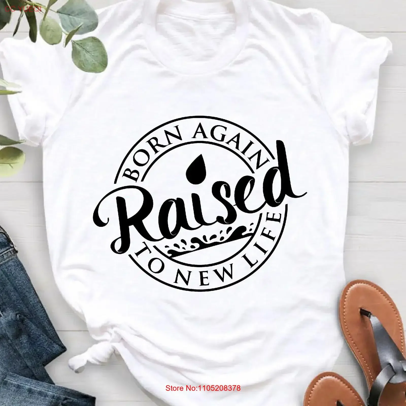 Born Again Raised To New Life T Shirt Christian Clothing Church Apparel Water Baptism Faith Based Religious vintage Washed