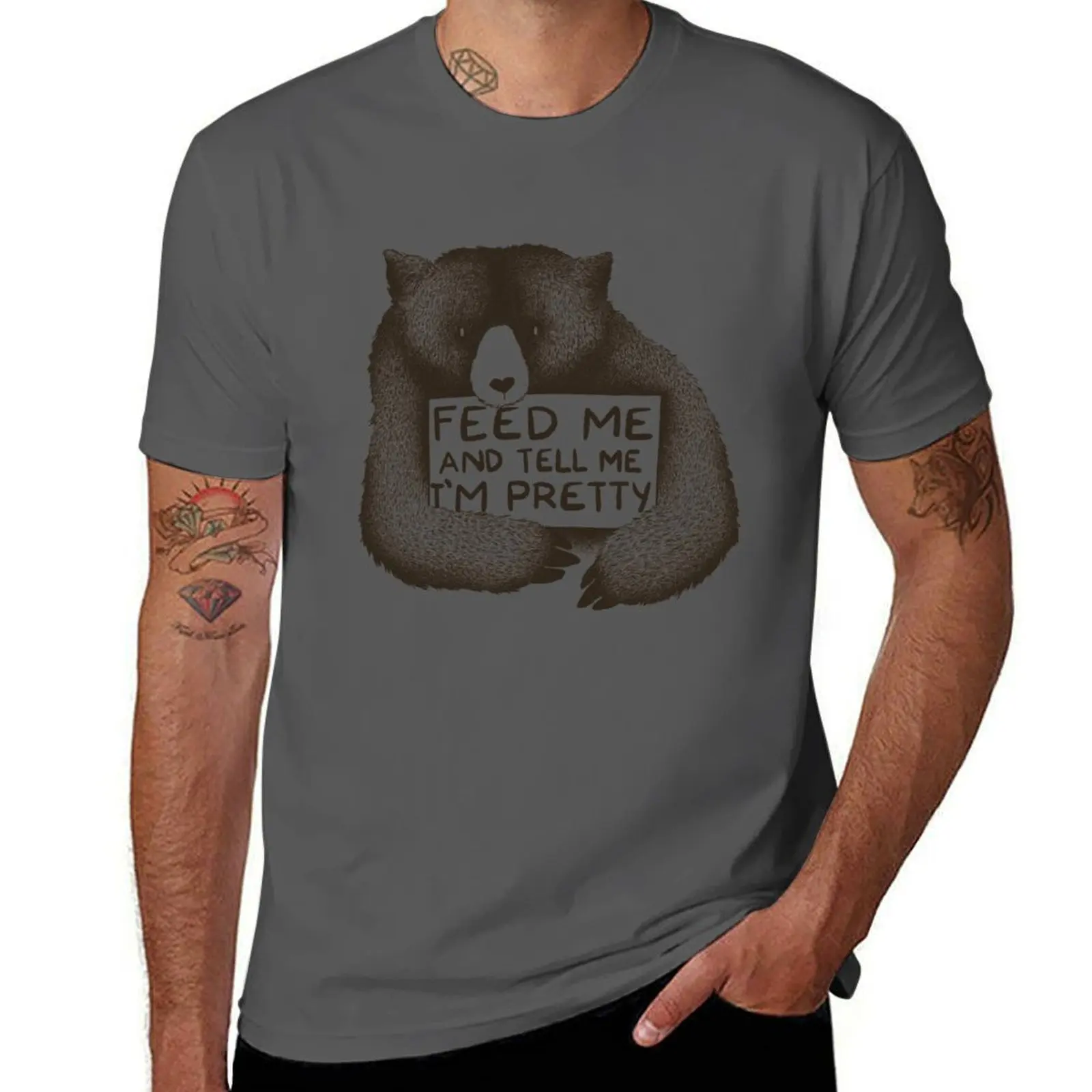 

Feed Me and Tell Me I'm Pretty Bear T-Shirt plus size clothes shirts graphic cute tops man t shirt men t shirt