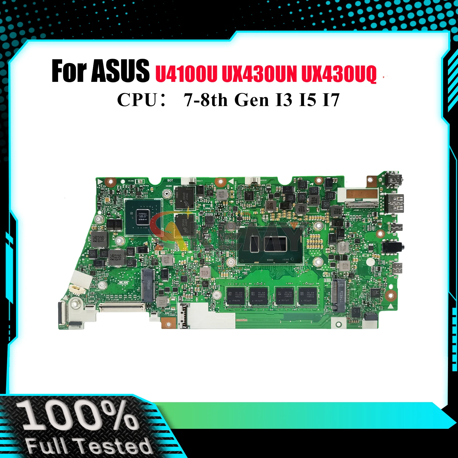 

UX430UN Материнская плата для ноутбука ASUS ZenBook UX430U U4100U UX430UQ UX430UN Материнская плата для ноутбука с процессором I3 I5 I7 100% tests OK stk