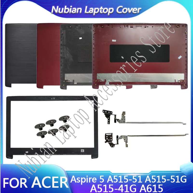 

New Laptop Housing For Acer Aspire 5 A515-51 A515-51G A515-41G A615 A615-51G A315-51 A315-53 LCD Back Cover/Front Bezel/Hinges