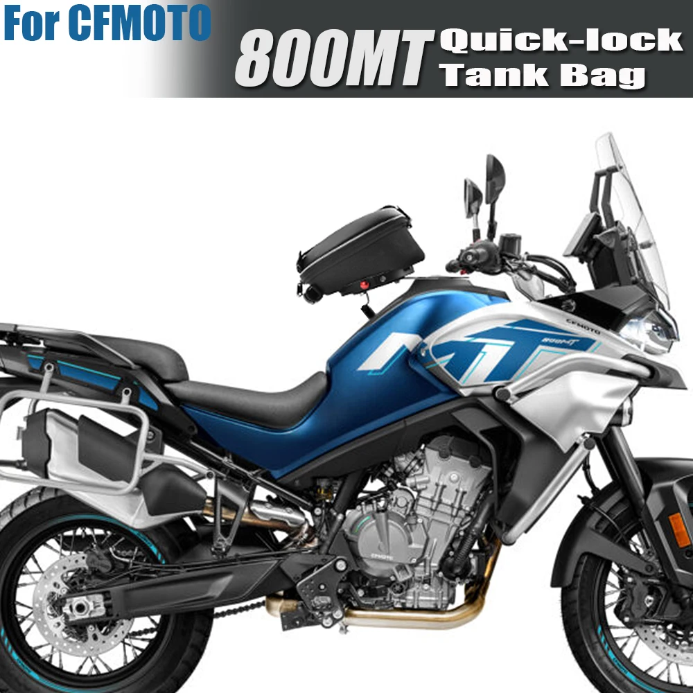 

For CFMOTO 800MT 800 MT Motorcycle Racing Tank Bag Quick Lock Fuel Tank Luggage Box Saddlebag CF MOTO Storage Bags Backpack