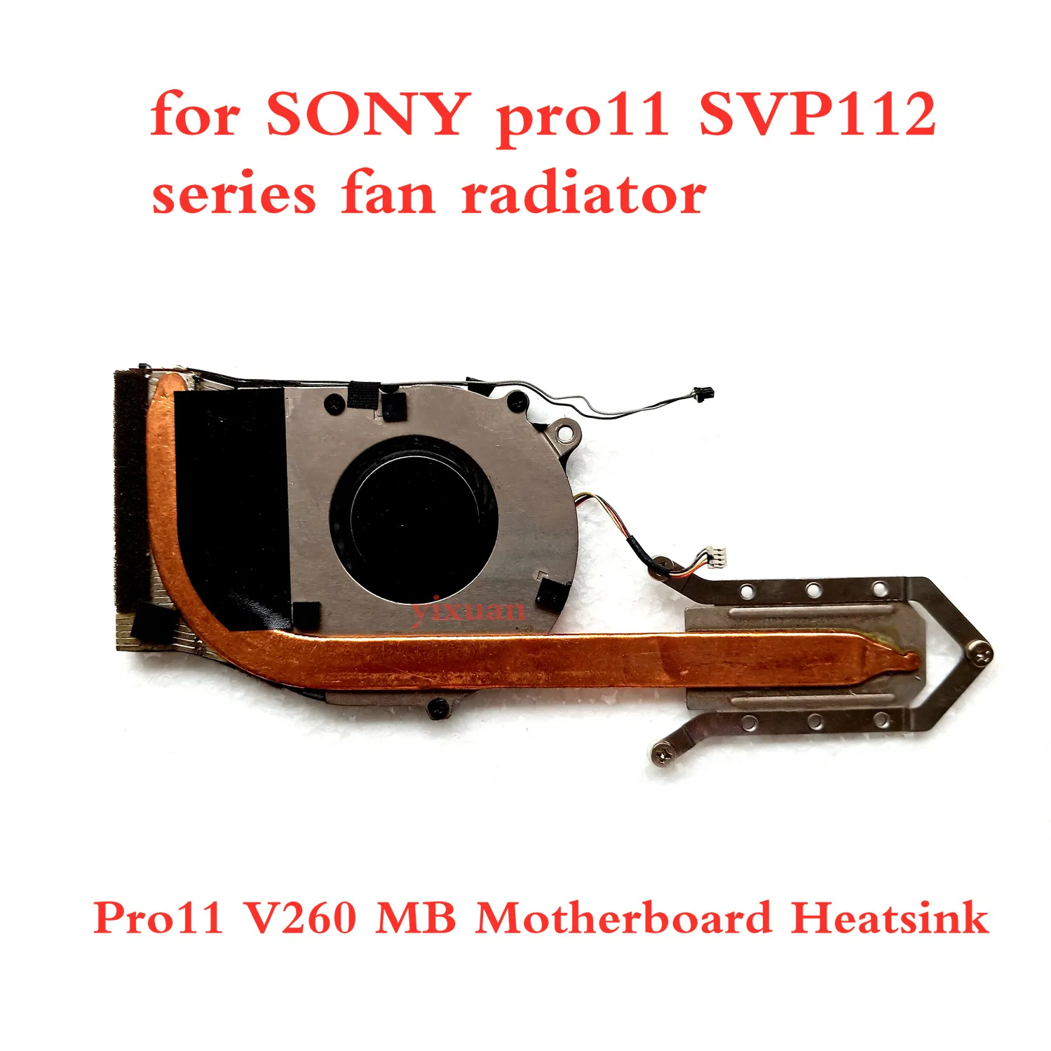 For SONY pro11 SVP112 svp1121s2c SVP112A2AT SVP112A2BT SVP112A1CN svp11217sc Motherboard Fan Radiator