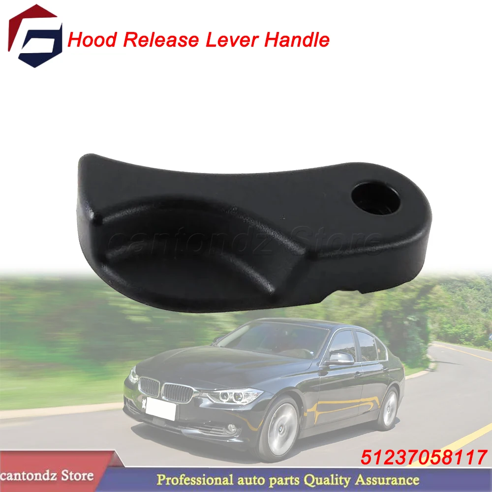 Hood Release Lever Handle 51237058117 For BMW 328I 335I 330Xi 335D 2007 2008 2009 2010 2011 2012 2013