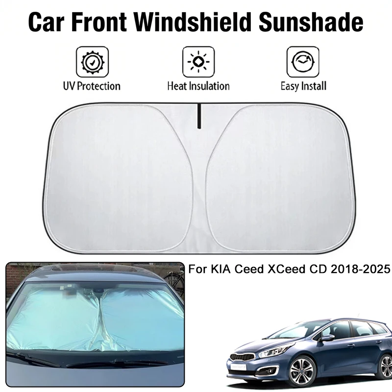 

Car Front Windshield Sunshade Cover For KIA Ceed XCeed CD 2018-2025 UV Block Heat Insulation Auto Interior Sun Protection