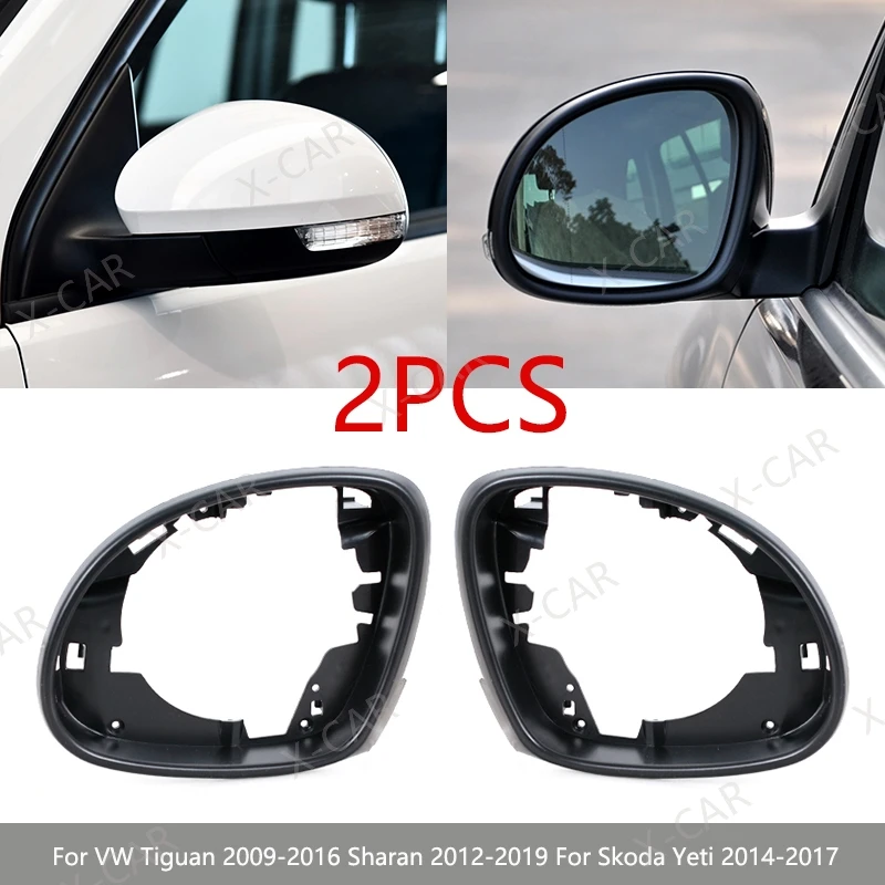 2PCS Rearview Side Mirror Frame House Case For VW Tiguan 2009 2010 2011 2012 2013-2016 Sharan 2012-2019 For Skoda Yeti 2014-2017