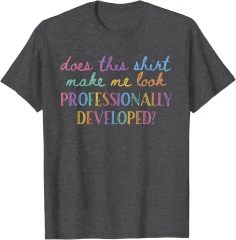 Lässt mich dieses T-Shirt professionell aussehen? Y2K-T-Shirt mit Persönlichkeit für Lehrer, Schulkleidung, Neuheit, Spruch-T-Shirt, Geschenk – Detail 14
