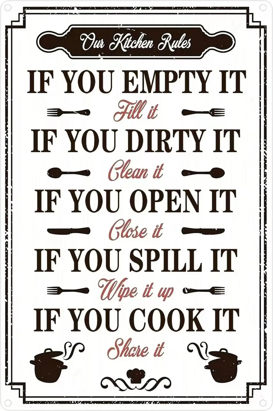 The Kitchen Rules If You Empty It Fill It, If You Dirty It Clean It Tin Sign Perfect for Homes, Kitchens, Cabins, Bars 8X12 sign