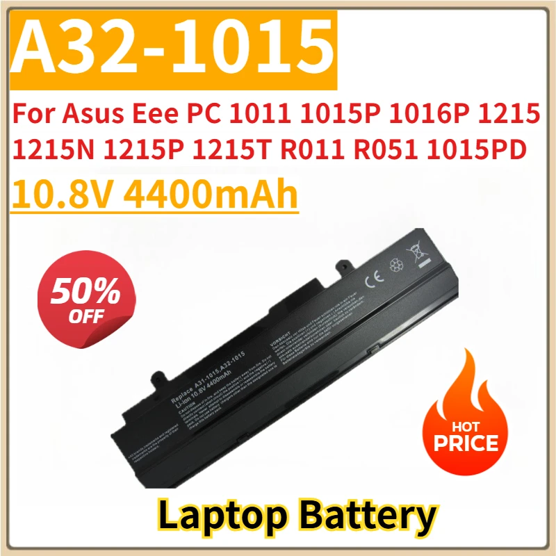 

New Replacement Laptop Battery 10.8V 4400mAh A32-1015 for Asus Eee PC 1011 1015P 1016P 1215 1215N 1215P 1215T R011 R051 1015PD