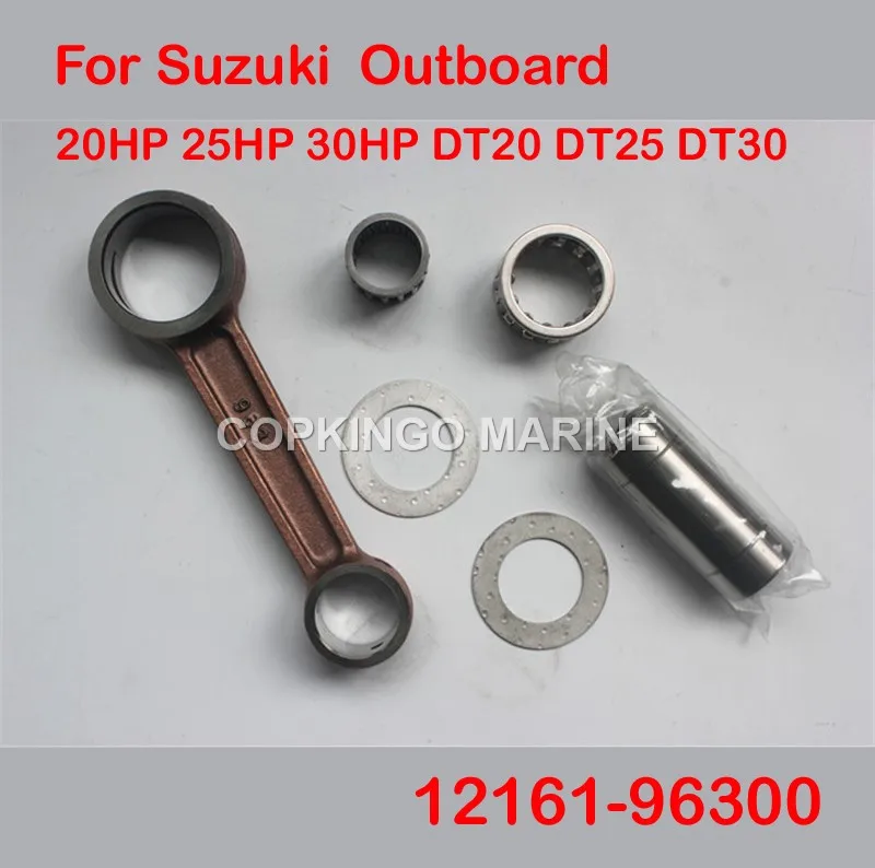 

Boat Connecting Rod Kit 12161-96300 for Suzuki Outboard 20HP 25HP 30HP DT20 DT25 DT30