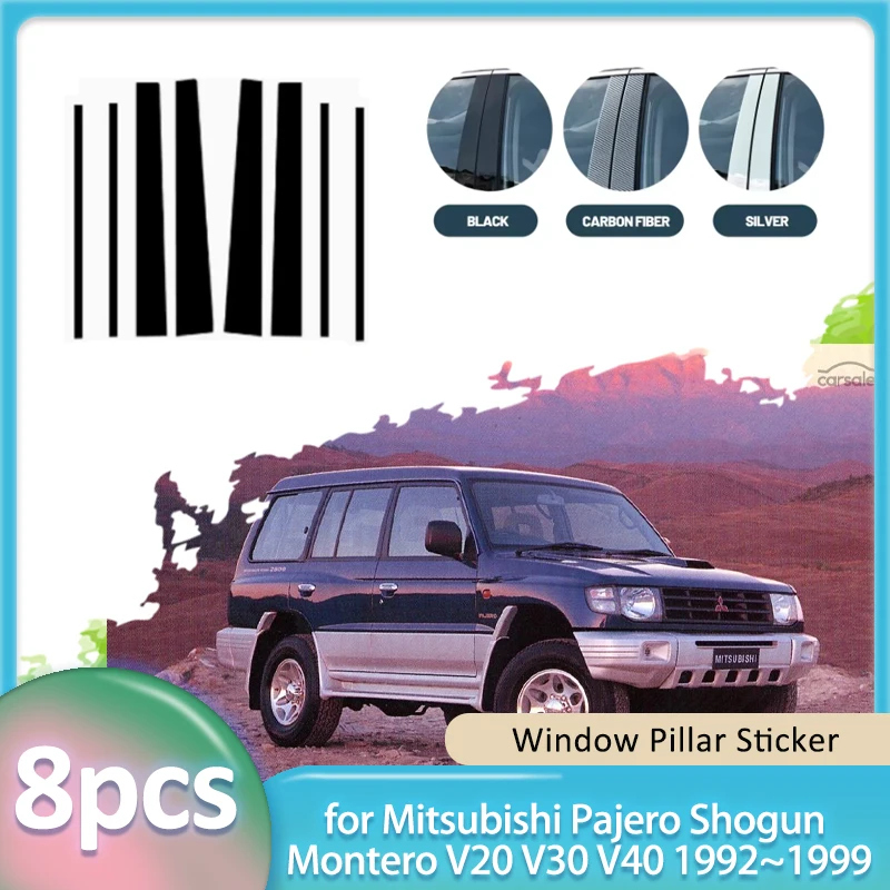 

Window Trim Sticker for Mitsubishi Pajero Shogun Montero V20 V30 V40 1992~1999 B C Pillar Post Cover Door Decal Part Accessories