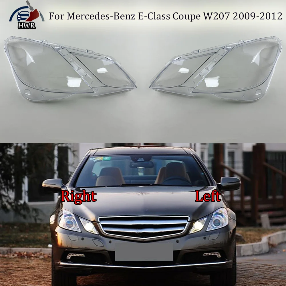 

Car Headlight Headlamp Clear Lens Auto Shell Cover For Benz 2009 2010 2011 2012 E-Class Coupe W207 E200 E260 E300 E350 E500
