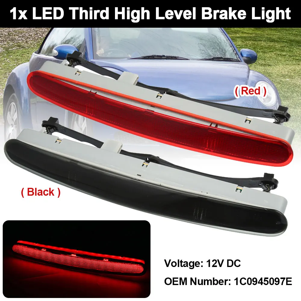 

1pcs High Level Third Rear Brake Stop Light 1C0945097E for Vol-kswagen Beetle Black