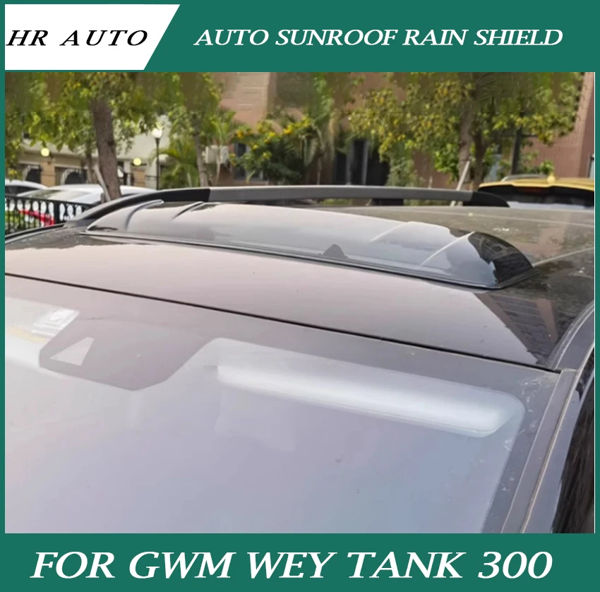 

Car Sunroof Shield Fit for GWM WEY Tank 300 Modification Auto Sunroof Rain Shield Car Off-road Appearance Upgrade Parts