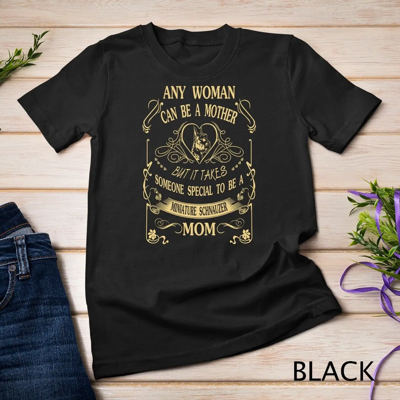 Someone special to be a Miniature Schnauzer Mom Unisex T-shirt