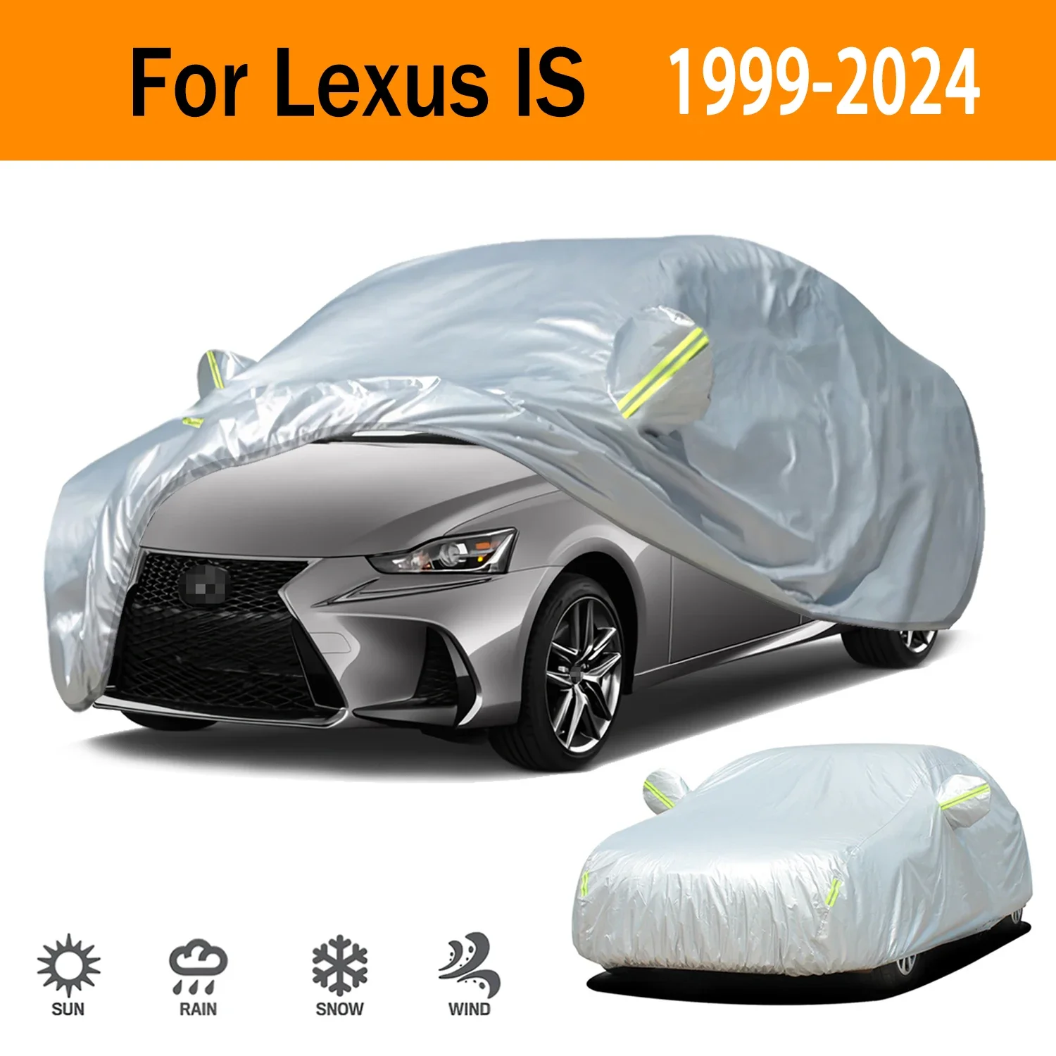 

For Lexus IS 1999-2024 Outdoor Protection Full Car Covers Snow Cover Sunshade Waterproof Dustproof Exterior Car accessories