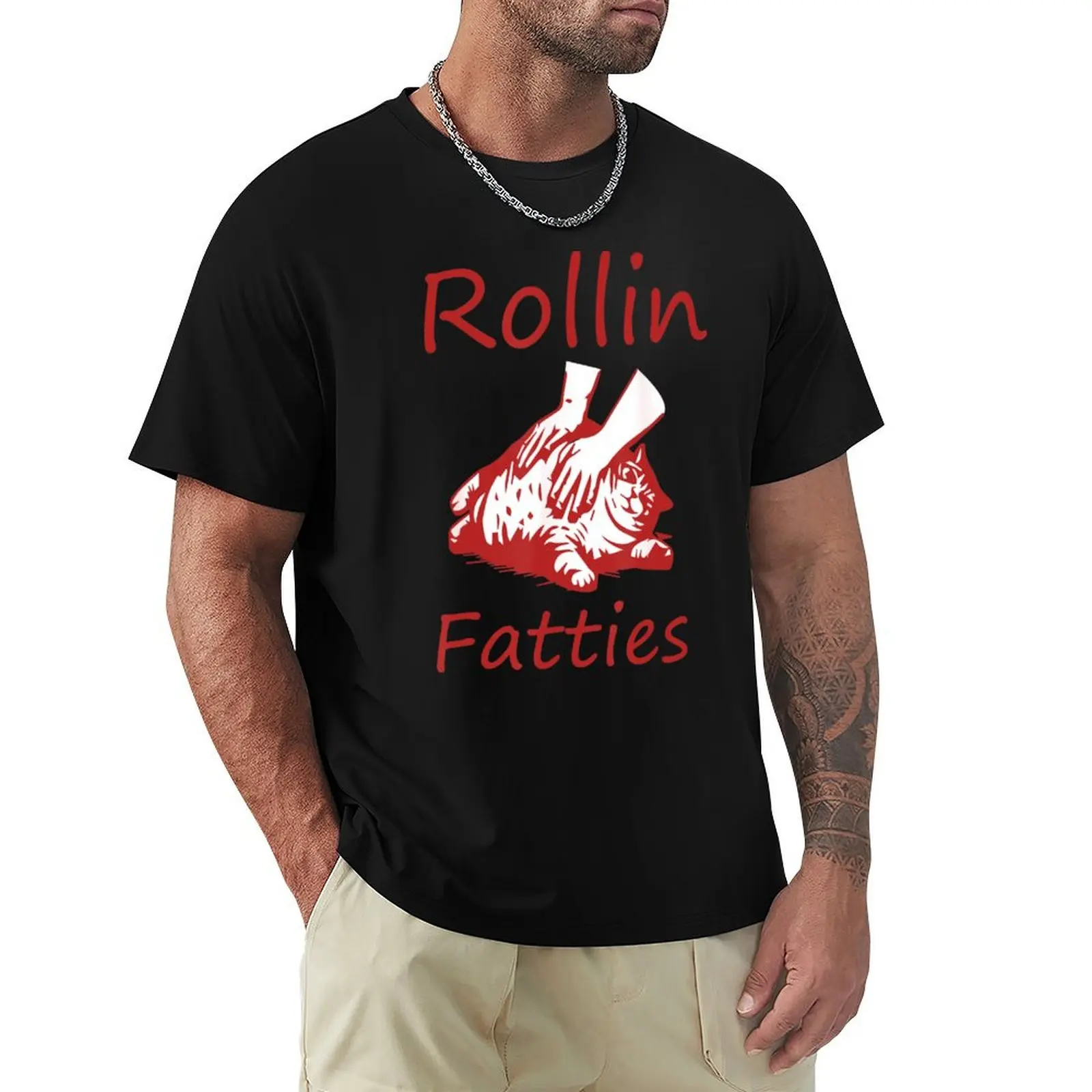 Rollin Fatties Funny cat meme, funny cat lover quote T-Shirt Plus Size All Match Tee Shirt