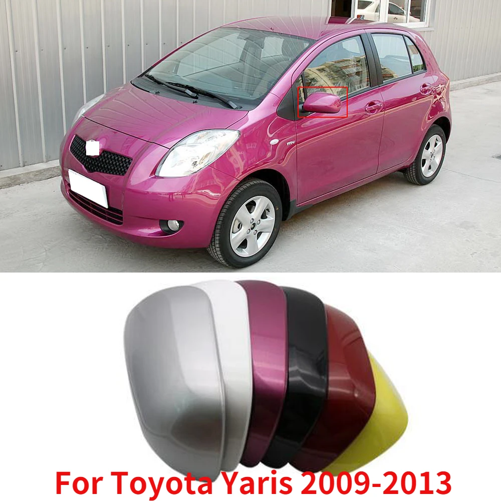 

CAPQX For Toyota Yaris 2009 2010 2011 2012 2013 Car Outside Rearview Mirror Cover side Rear View Mirror Lid shell Housing hood