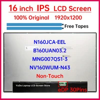Pantalla LCD de 16 ""NV160WUM-N43 MNG007QS1-3 N160JCA-EEL B160UAN03.2 reemplazo del Panel de matriz de pantalla 1920x1200 eDP 30 pines no táctil