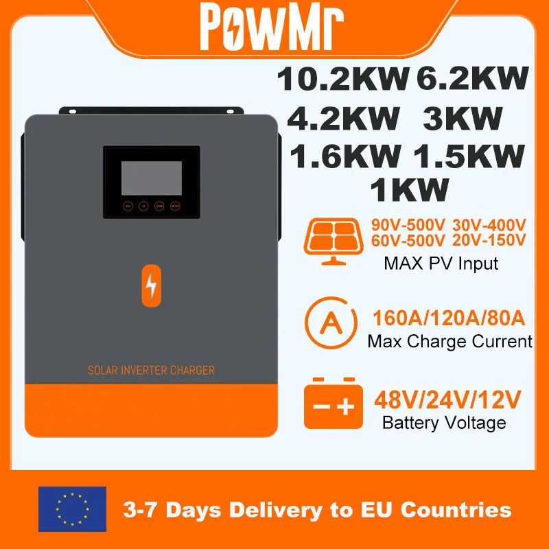 Onduleur solaire hybride PowMr 10.2KW 6.2KW 4.2KW 3KW 1.6KW 1.5KW 1KW 48V 24V 12V 220V hors réseau avec chargeur MPPT 160A 120A 80A