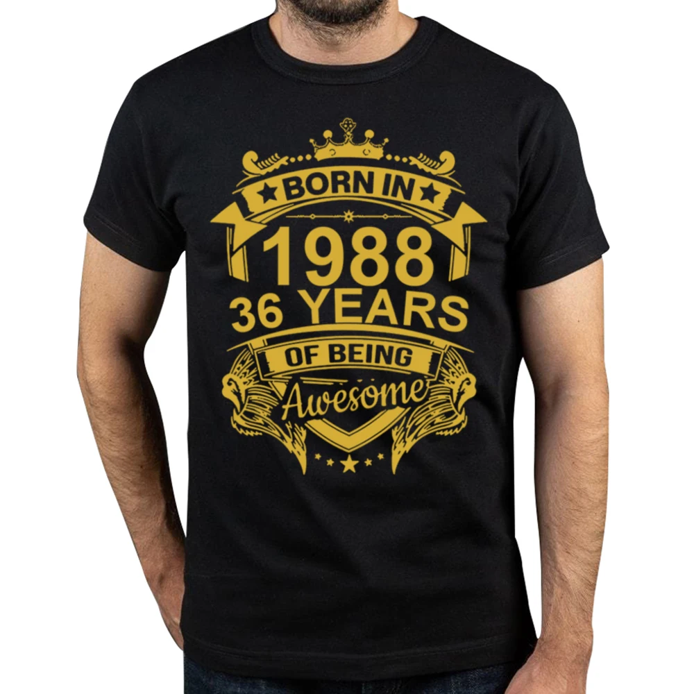 Born In 1988 36 Years Of Being Awesome 36th Birthday Gift T Shirt Harajuku Short Sleeve T-shirt 100% Cotton Graphics Tshirt Tops