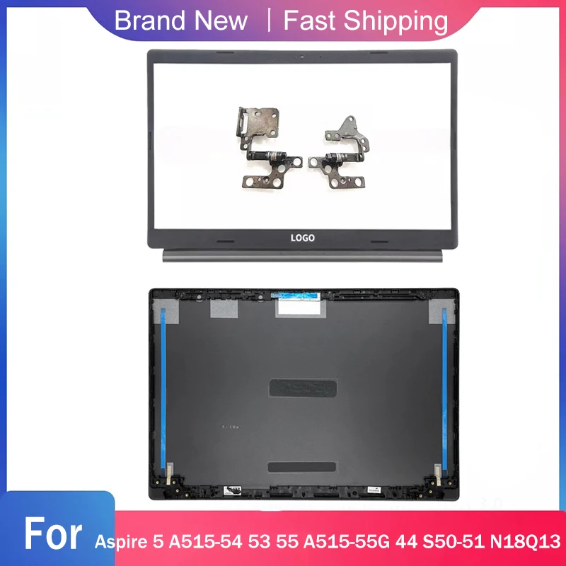 New Laptop For Acer Aspire 5 A515-54 A515-53 A515-55 A515-55G 44 S50-51 N18Q13 LCD Back Cover Front Bezel Hinges Rear Lid Black