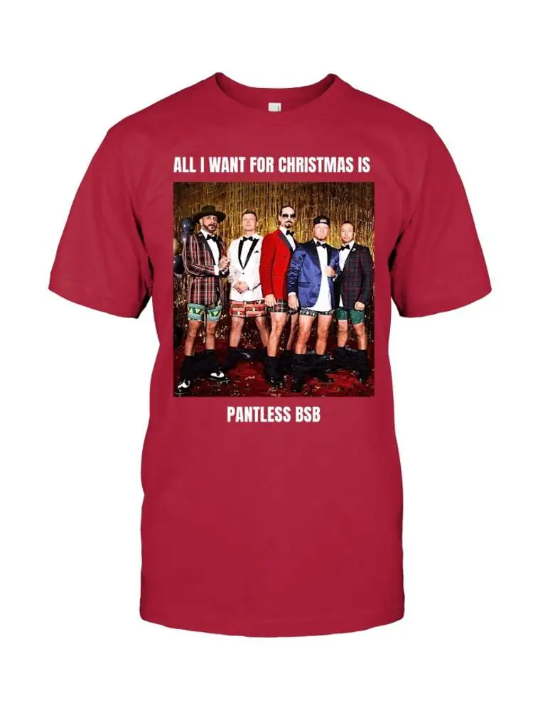 Backstreet Boys All I Want For Christmas Is Pantless Bsb T-Shirt