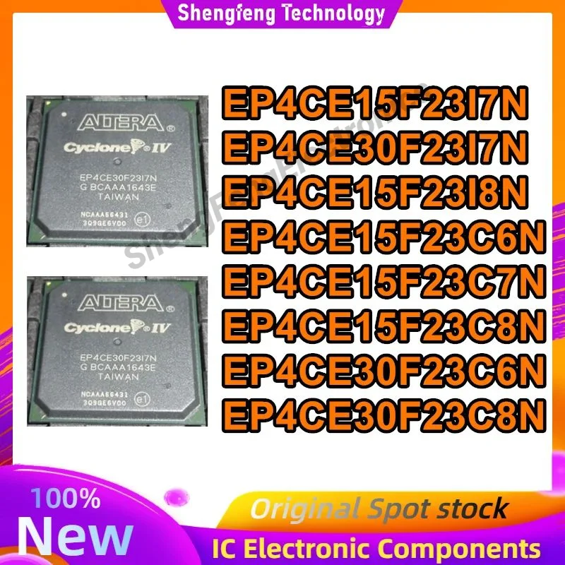 

EP4CE15F23I7N EP4CE30F23I7N EP4CE15F23I8N EP4CE15F23C6N EP4CE15F23C7N EP4CE15F23C8N EP4CE30F23C6N EP4CE30F23C8N EP4CE15F23A7N