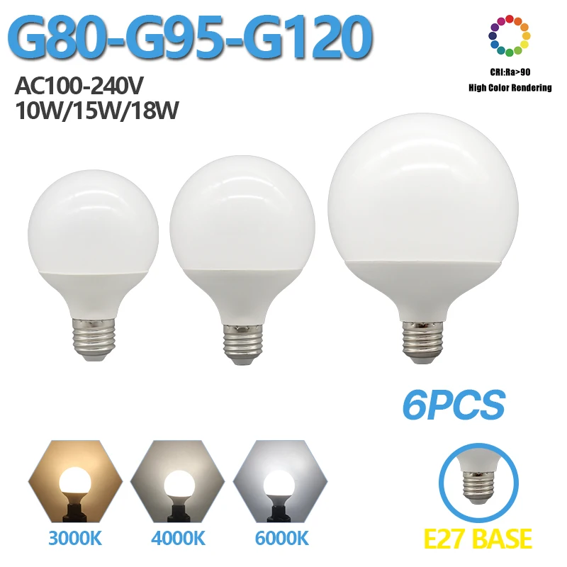 6PCS G80 G95 G120 LED Bulb E27 10W 15W 18W 120LM/W AC 220V CRI90 Energy Saving Global Light Lampada Ampoule Lamp Vanity Bulbs
