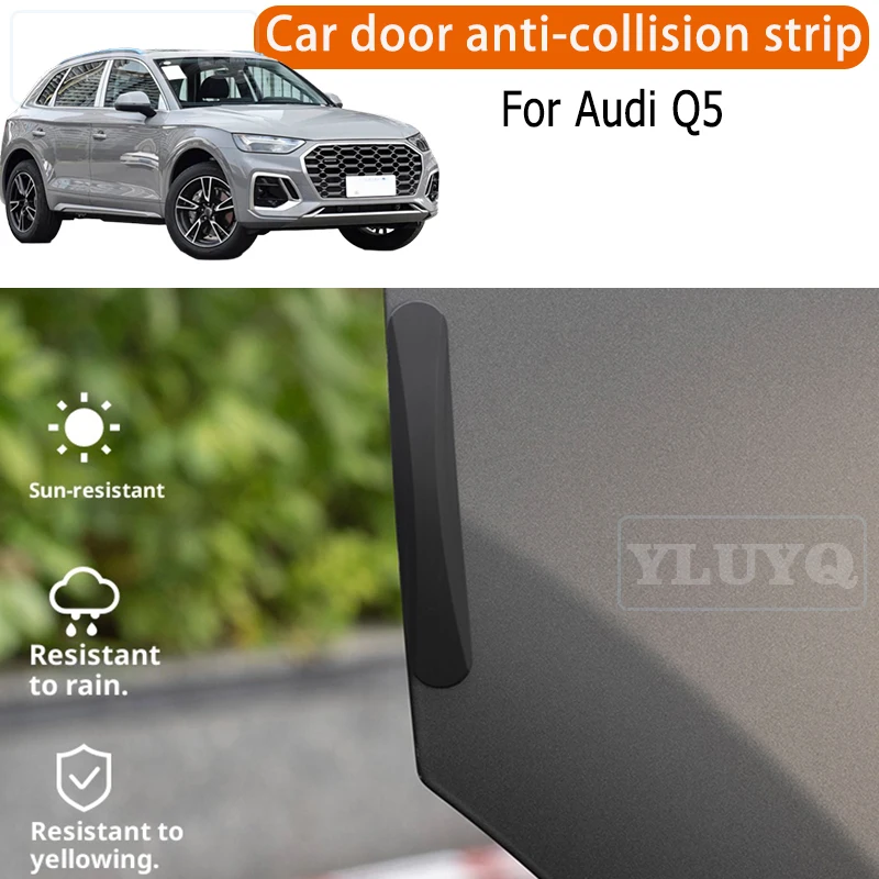 

For Audi Q5 car door anti-collision strips, scratch-resistant, automotive exterior accessories