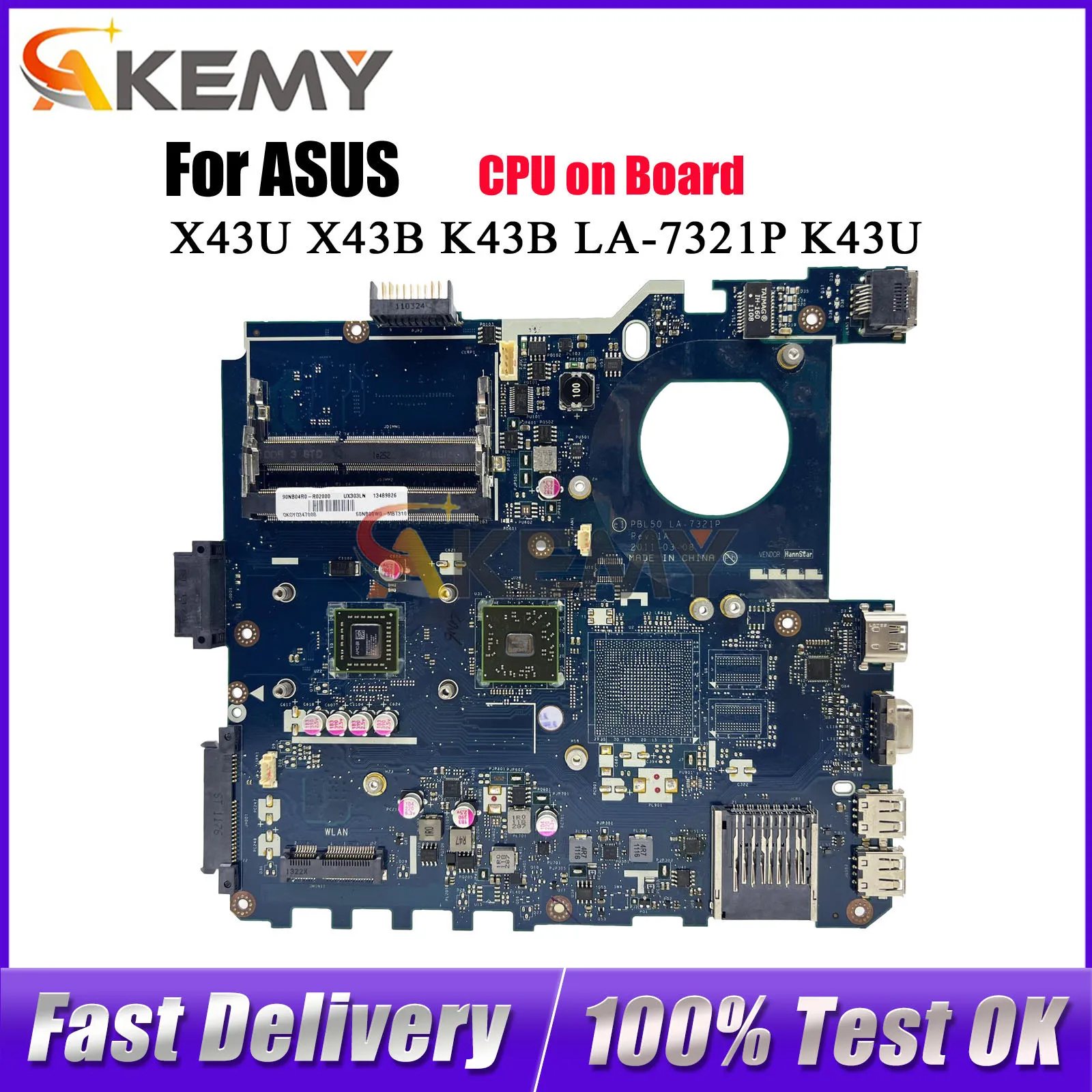 

LA-7321P Laptop Motherboard For ASUS K43U X43B K43B K43U X43U Notebook Mainboard With CPU 100% tests OK fast shipping stk
