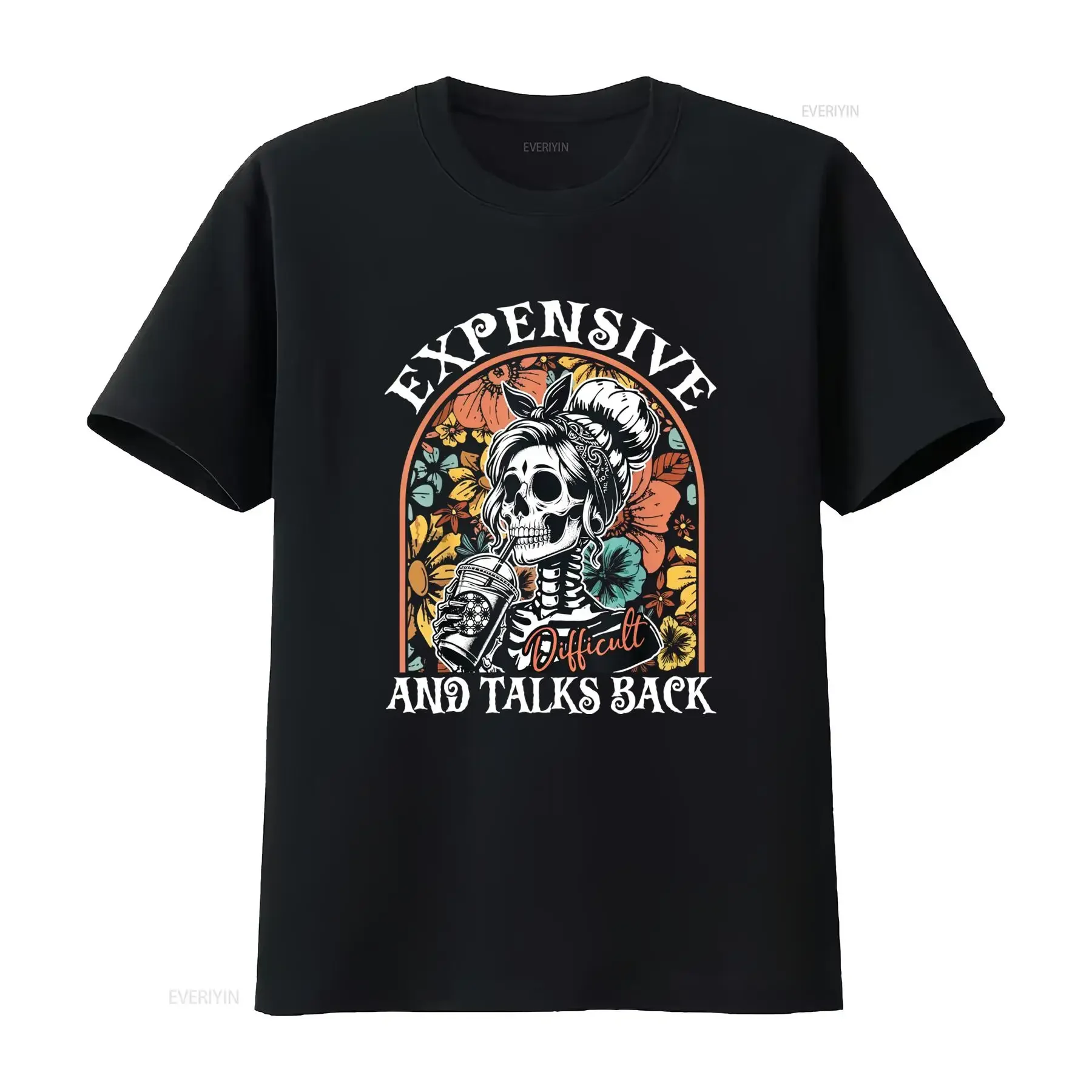 Retro Funny Skeleton Girl Floral Expensive Difficult And Talks Back Sarcastic Print Casual T Shirt vintage Washed Stylish