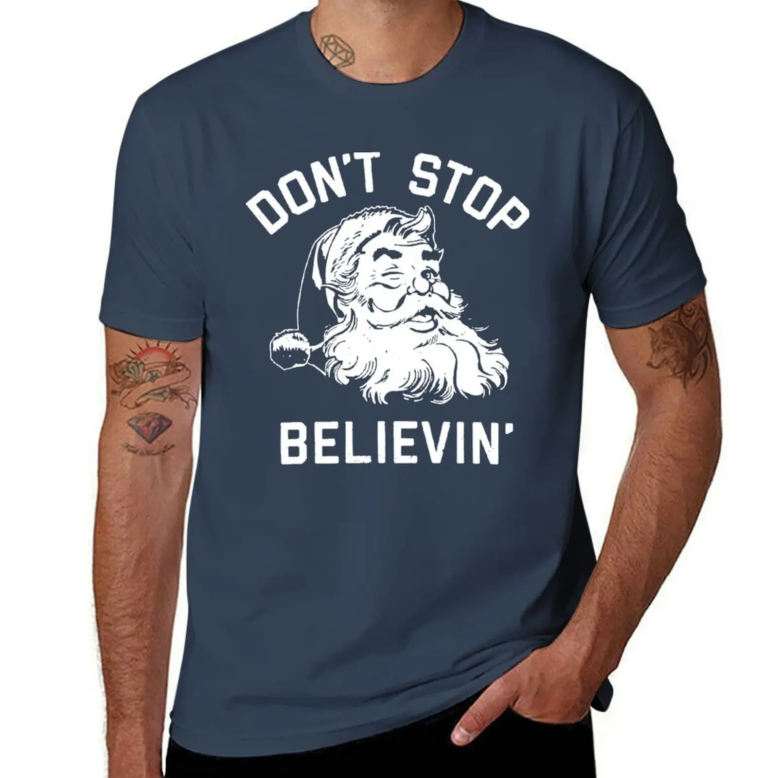 

Ugly Holiday Sweaters - Don't Stop Believing Santa Claus Christmas 2021 Tree Reindeer Funny Snowman Merry Elf Happy Holi T-Shirt