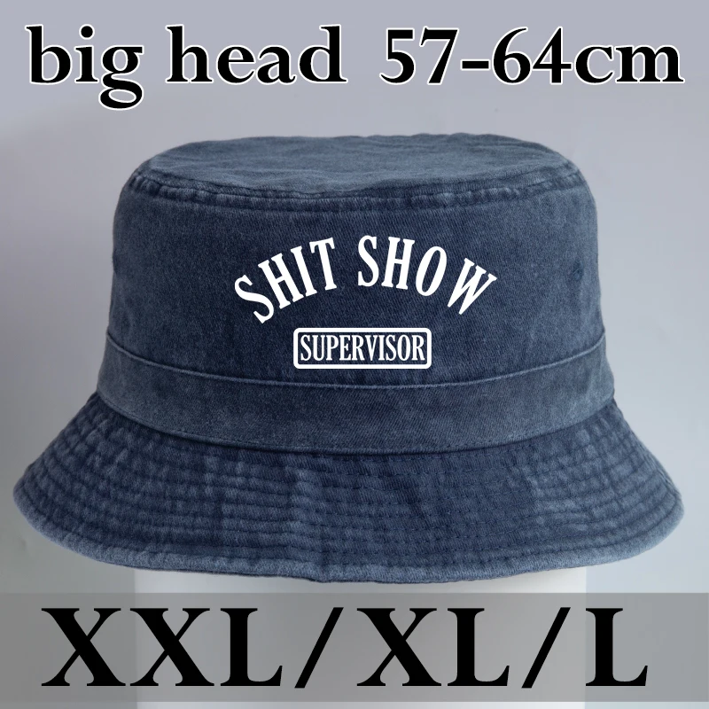 Oversized Big Head Shit Show Supervisor Bucket Hat Vintage Washed Cotton Beach Festival 57-64cm XXL XL L Size Fisherman Sun Cap