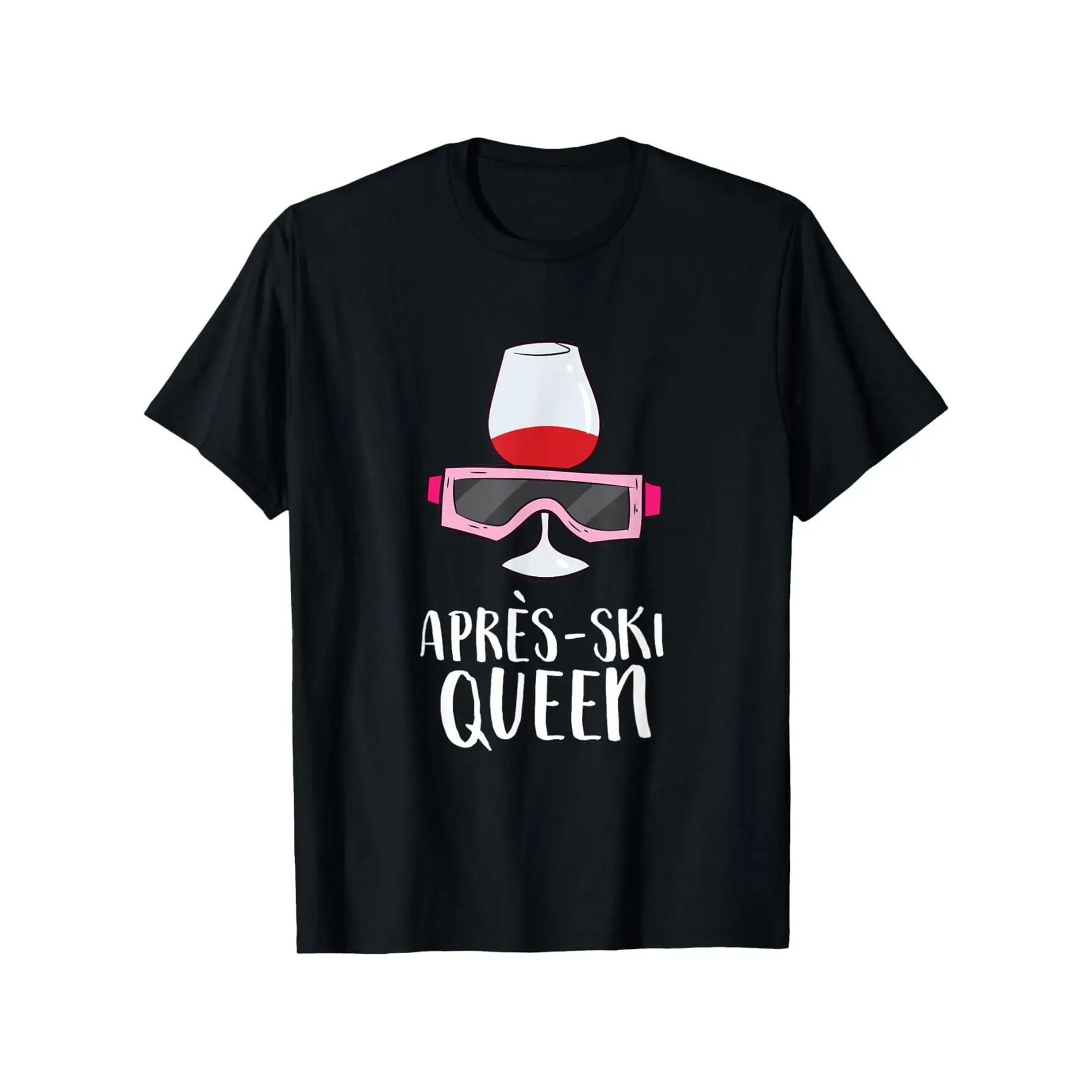 

Women's Apres Ski Queen T-Shirt | Funny Ski Goggles Wine Graphic Tee | Winter Sports Vacation Gift Top