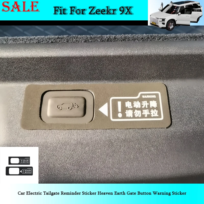 Fit for Zeekr 9X 2025 2026 Car Electric Tailgate Reminder Sticker Heaven Earth Gate Button Warning Sticker Car Interior Parts