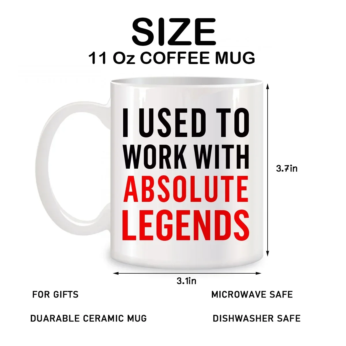 I Used To Work With Absolute Legend Coworker Retirement New Job Goodbye Workplace Office Colleague Novelty Coffee Mugs 11 oz