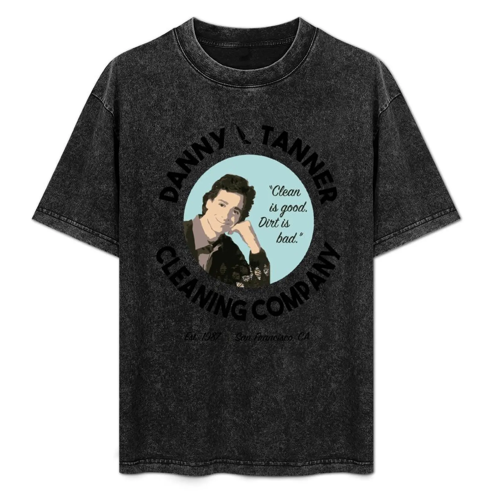 

Danny Tanner T-Shirt Creative Graphic Tee Shirt