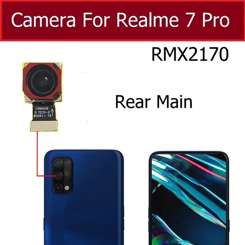 For Realme 7 5G 7 Pro Rear Front Camera Module Mini Front Selfie Facing Back Main Camera Flex Cable Reapir Spare Parts